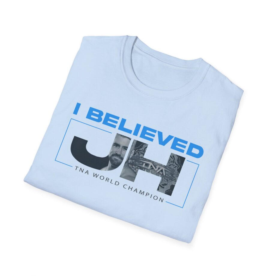 Joe Hendry  I Believed Tna World Champion Unisex Softstyle T-Shirt