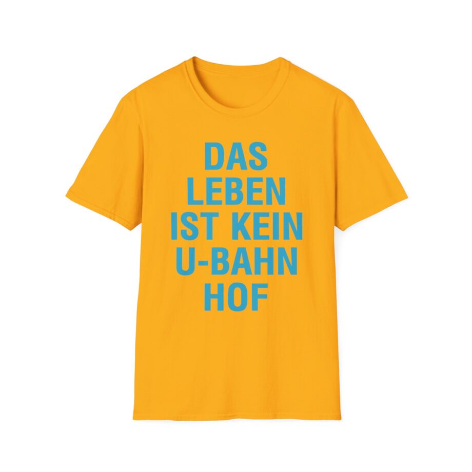 Marsimoto Das Leben Ist Kein U-bahn Hof Unisex Softstyle T-Shirt