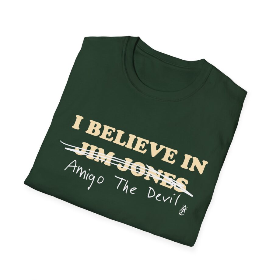 Amigo the Devil I Believe in Jim Jones Unisex Softstyle T-shirt