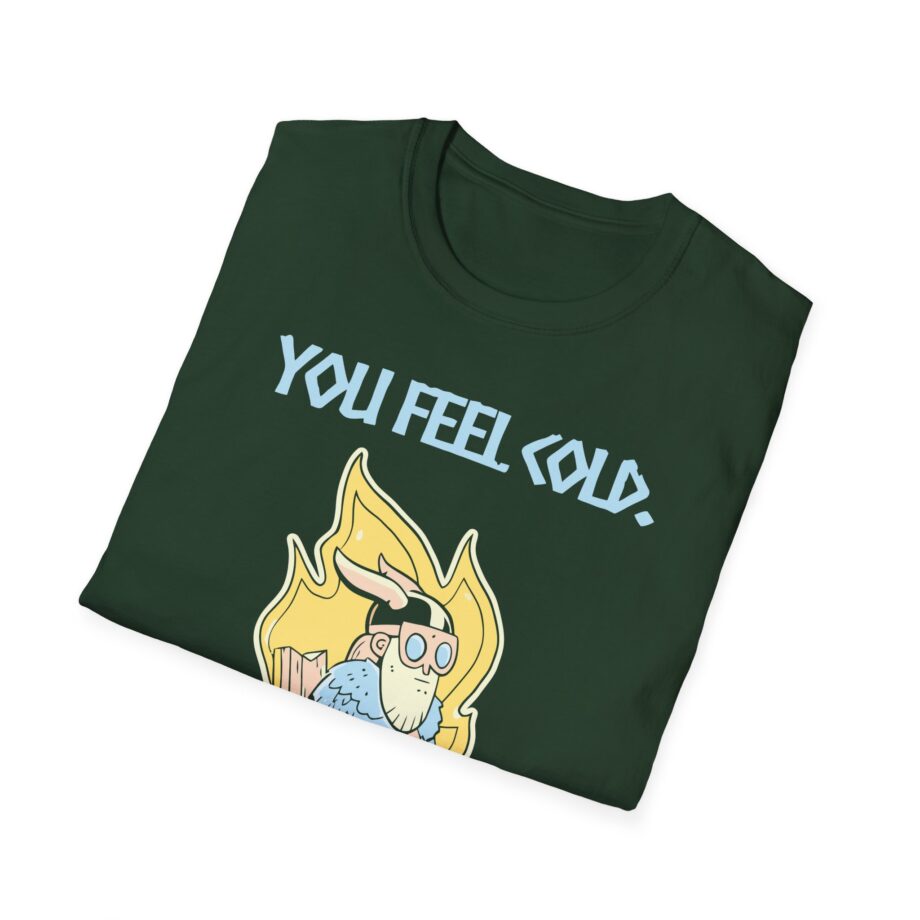 Valheim You Feel Cold Unisex Softstyle T-shirt