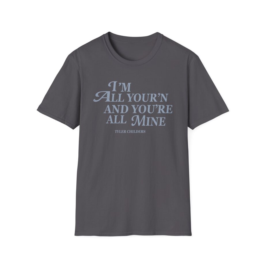 Tyler Childers All Your'n Ladies Unisex Softstyle T-shirt