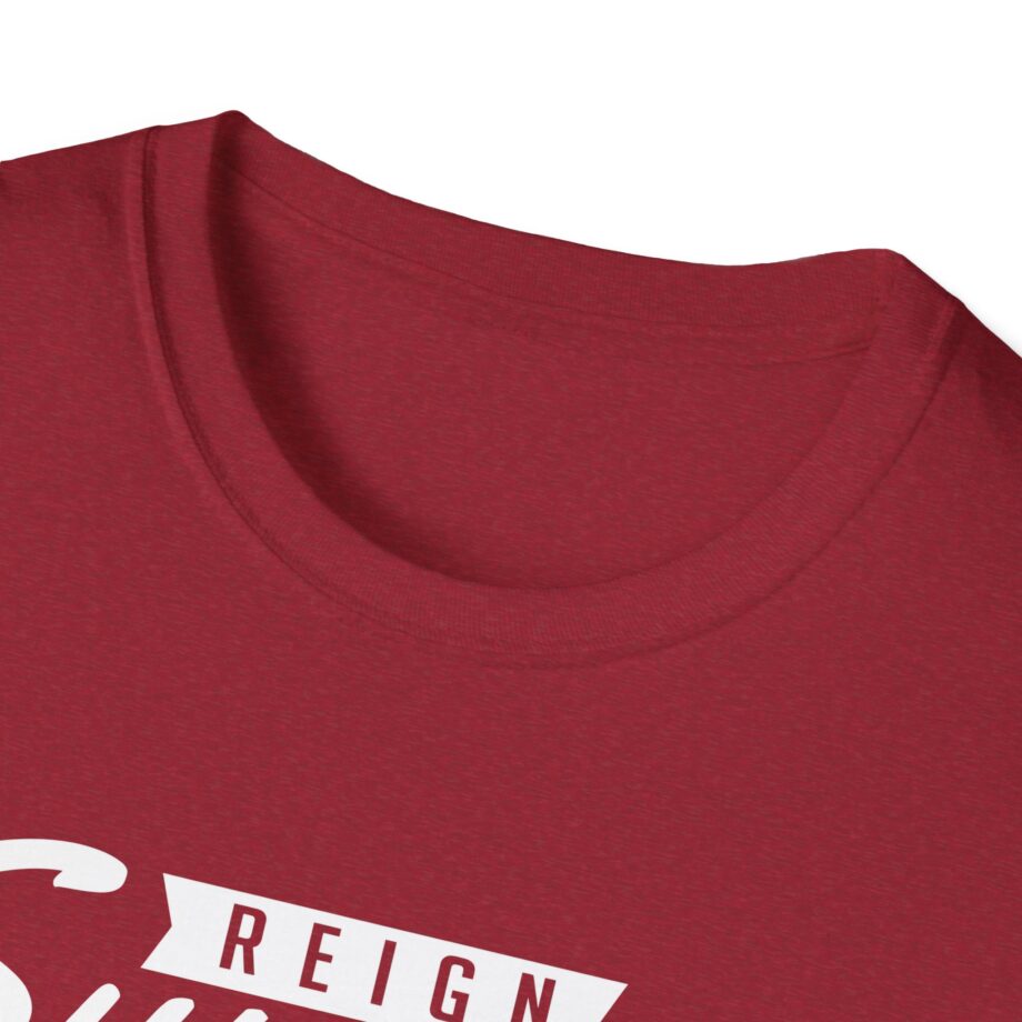 Reign Supreme Unisex Softstyle T-shirt