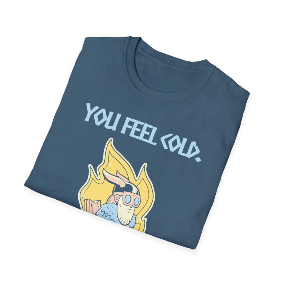 Valheim You Feel Cold Unisex Softstyle T-shirt