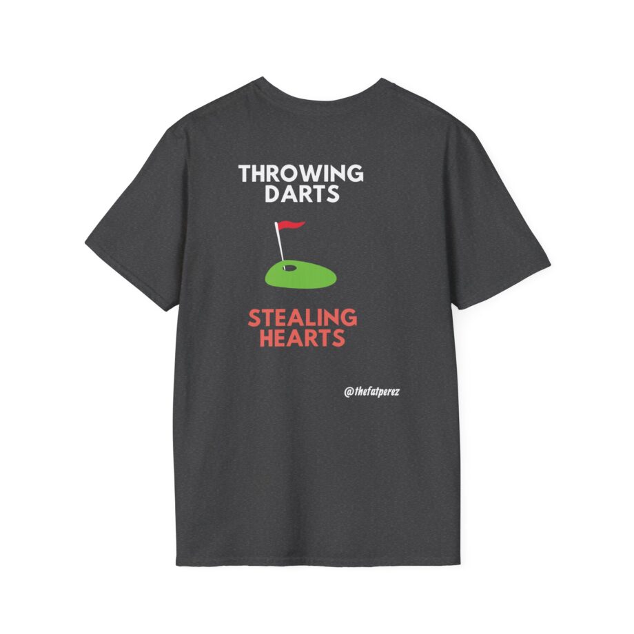 Fat Perez Throwing Darts Stealing Hearts Unisex Softstyle T-Shirt