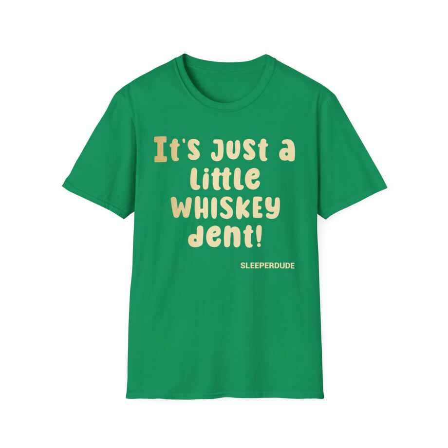 Sleeperdude Whiskey Dent Unisex Softstyle T-Shirt