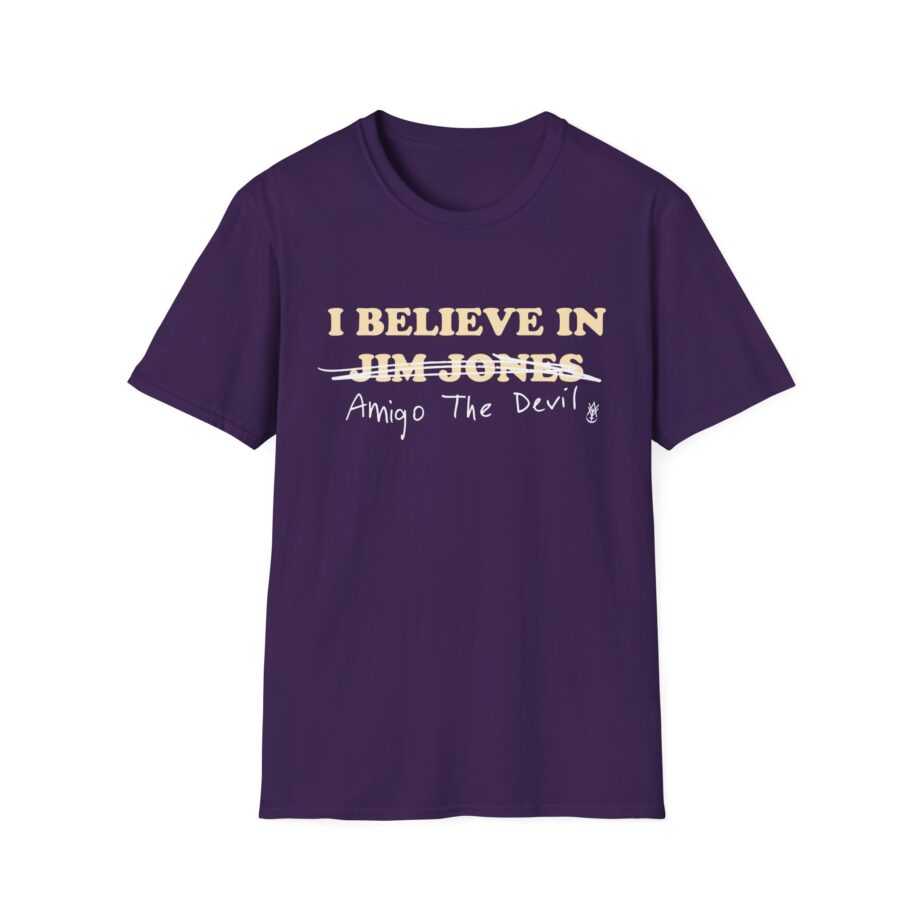 Amigo the Devil I Believe in Jim Jones Unisex Softstyle T-shirt