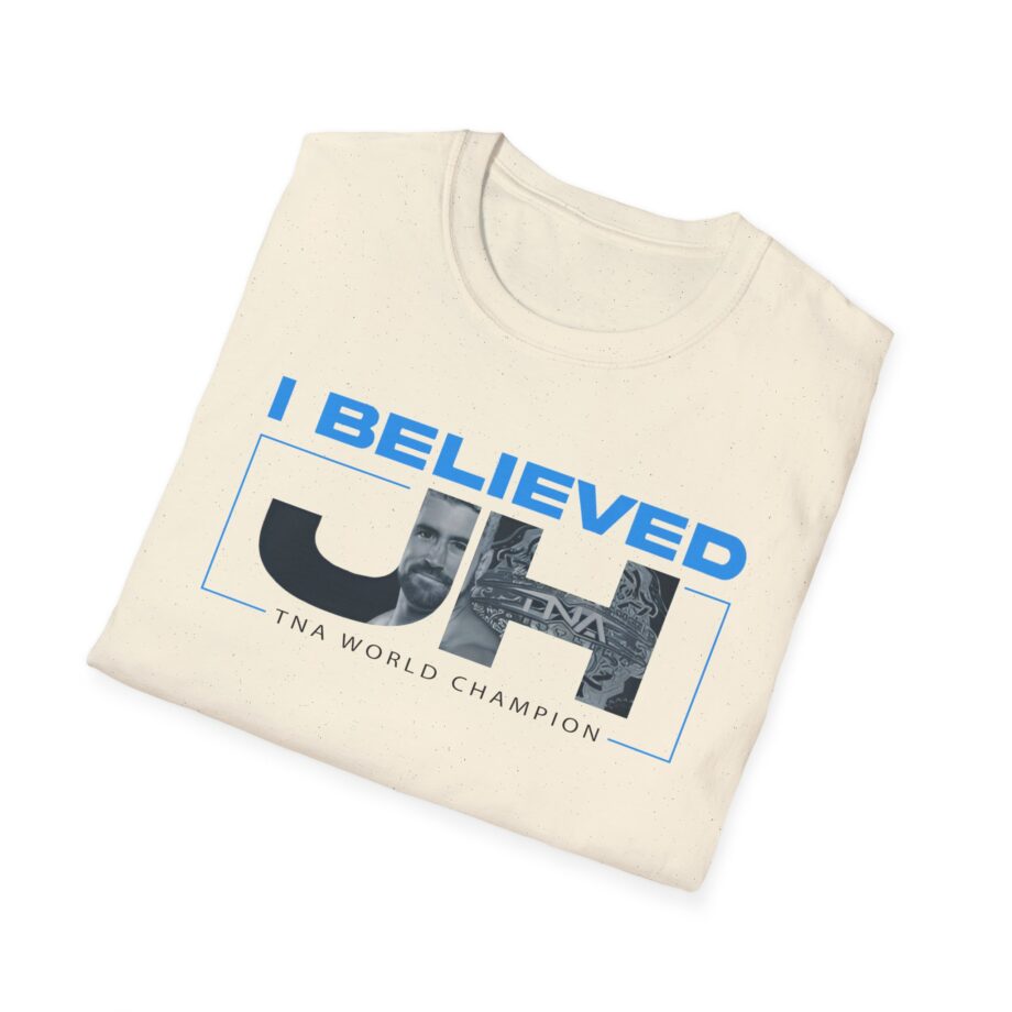 Joe Hendry  I Believed Tna World Champion Unisex Softstyle T-Shirt