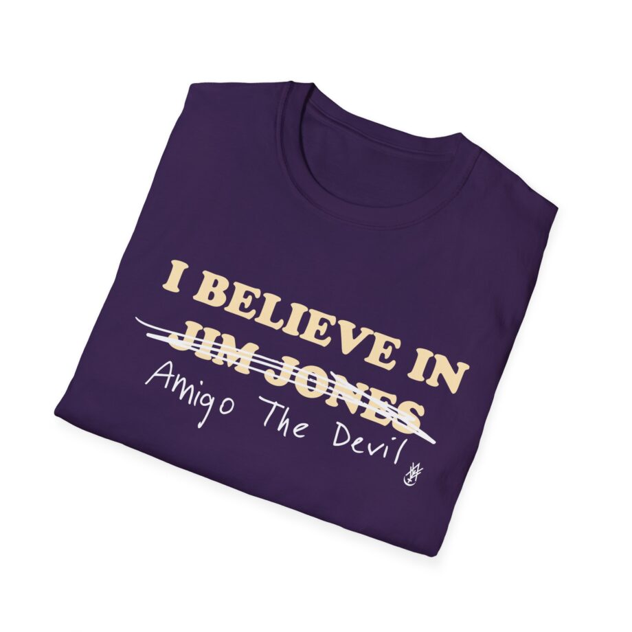 Amigo the Devil I Believe in Jim Jones Unisex Softstyle T-shirt
