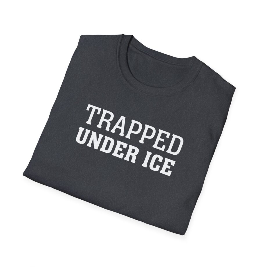 Trapped Under Ice  Secrets of the World  Unisex Softstyle Tee