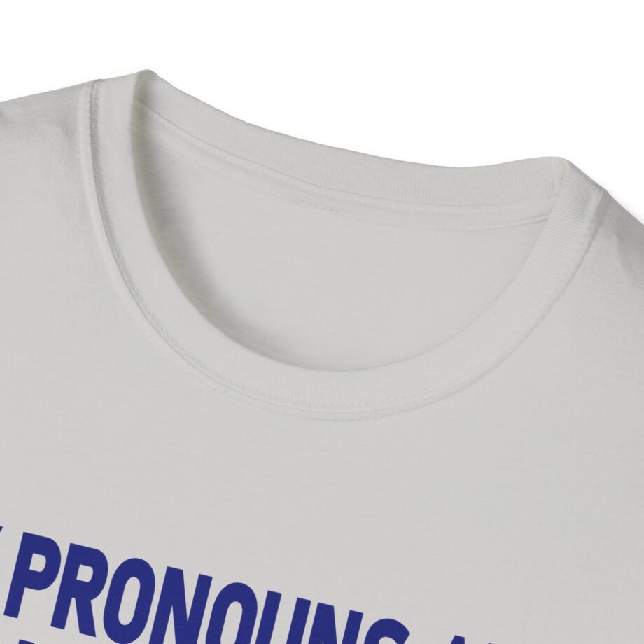 My Pronouns Are Sean Strickland Unisex Softstyle T-shirt