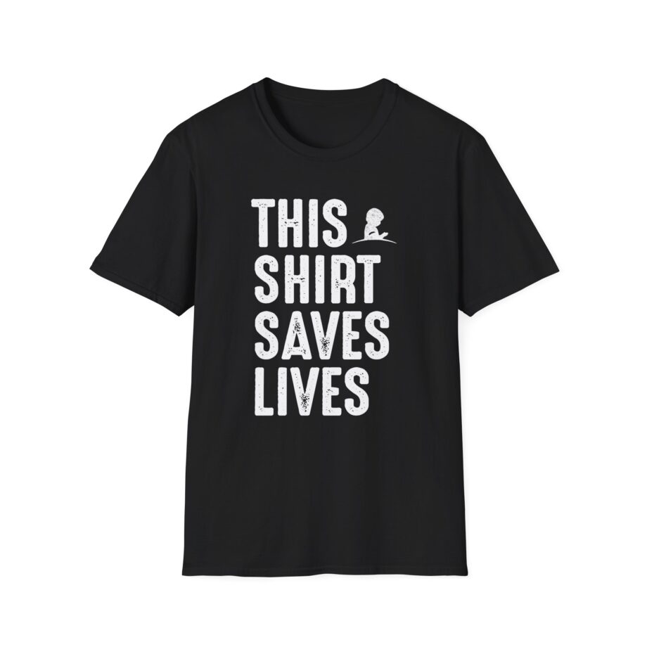 Drlupo this shirt saves lives Unisex Softstyle T-Shirt