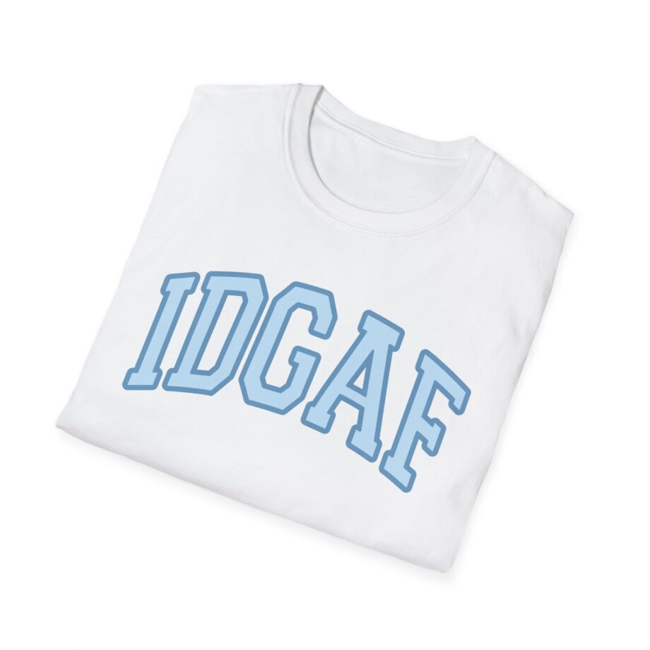 Sadie Crowell Idgaf Unisex Softstyle T-shirt