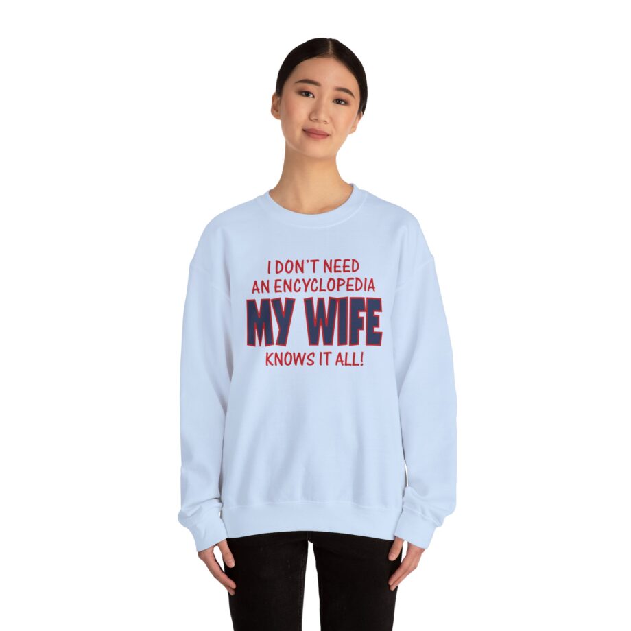 Slushy Noobz I Don’t Need an Encyclopedia My Wife Knows It All Unisex Heavy Blend Crewneck Sweatshirt