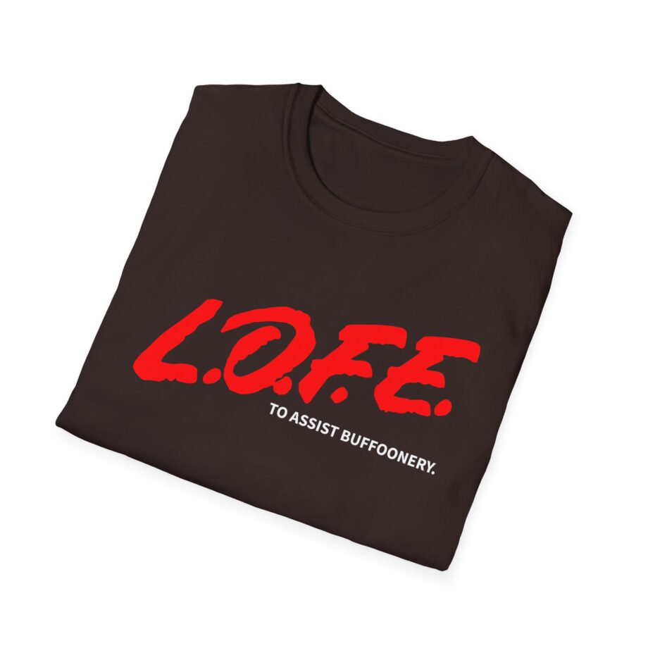 Lofe to Assist Buffoonery Unisex Softstyle T-shirt