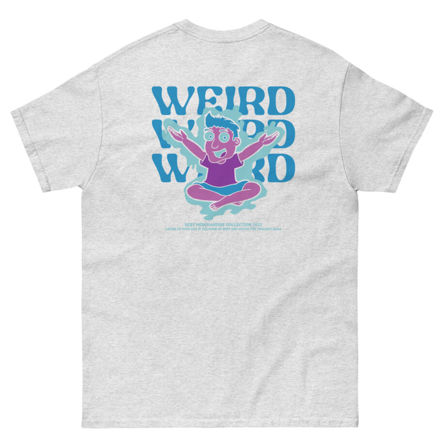 Kery Weird Unisex classic tee
