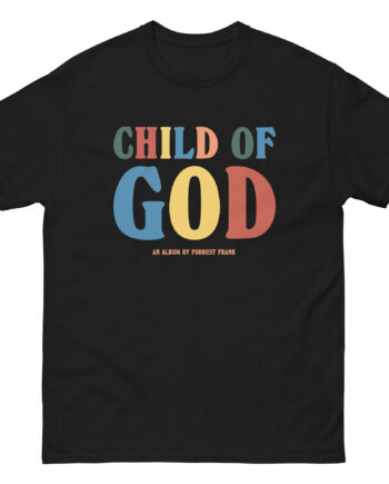 Forrest Frank Child of God by Forrest Unisex classic tee