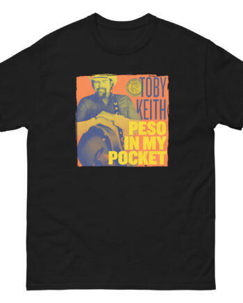 Toby Keith Peso in My Pocket Unisex classic tee