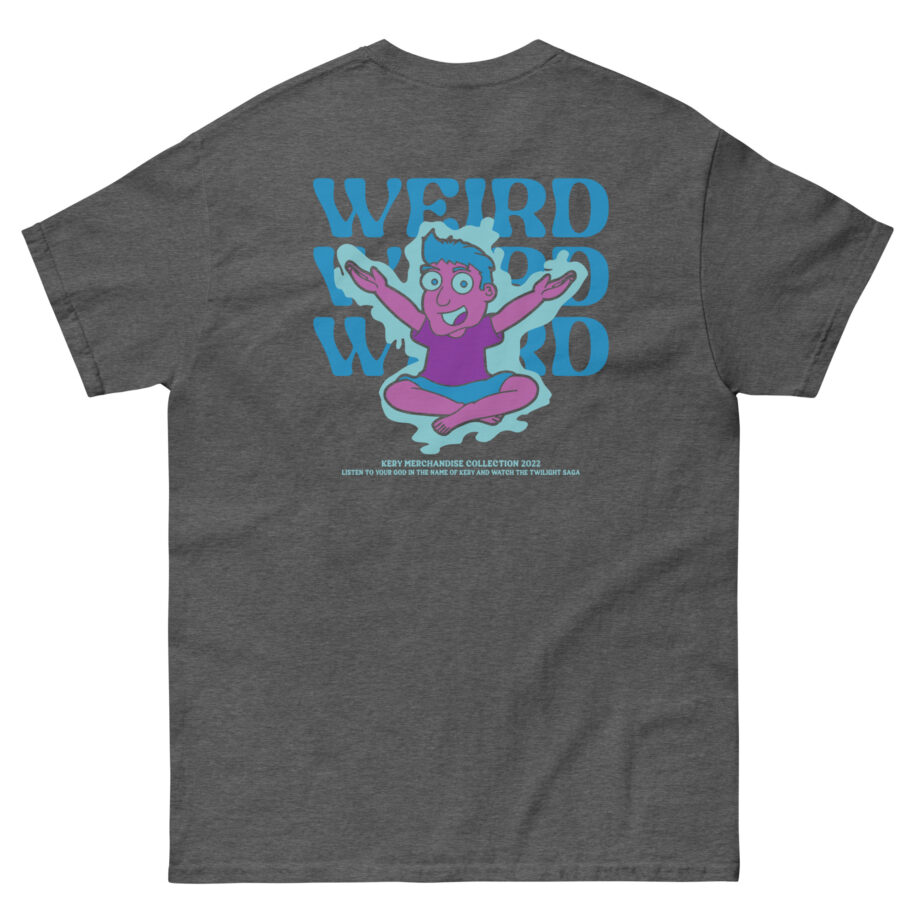 Kery Weird Unisex classic tee