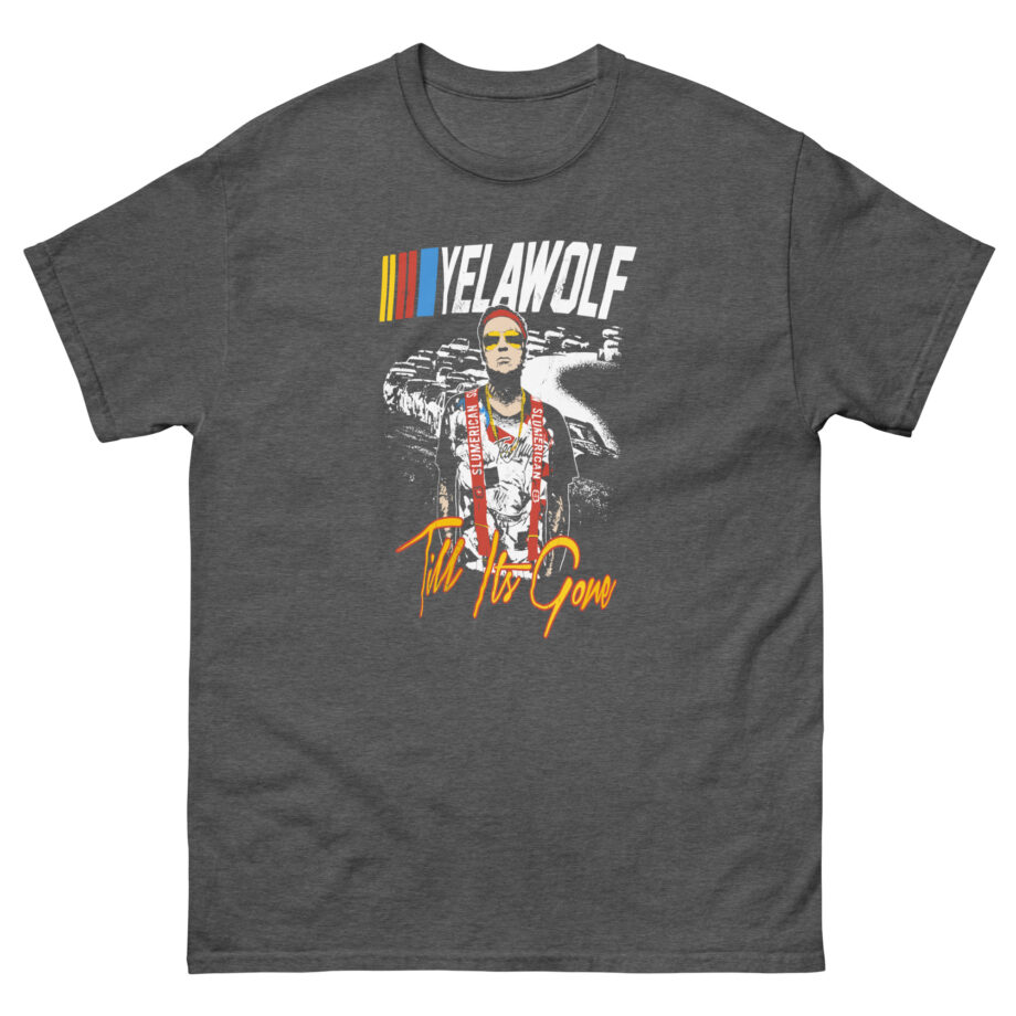 Yelawolf Till Its Gone Unisex classic tee