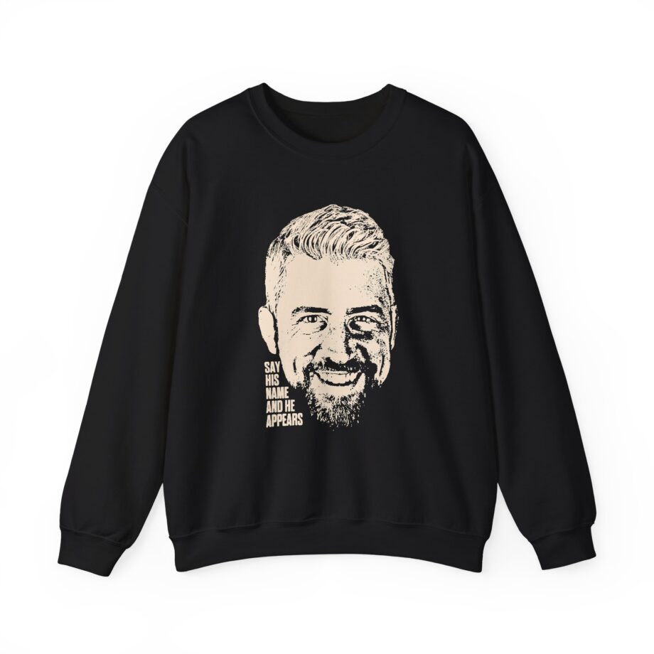 Joe Hendry Say His Name and He Appears Unisex Heavy Blend™ Crewneck Sweatshirt