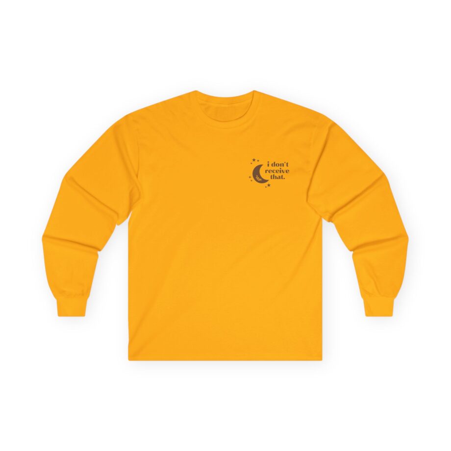 Elyse Myers I Don't Receive That Unisex Ultra Cotton Long Sleeve Tee