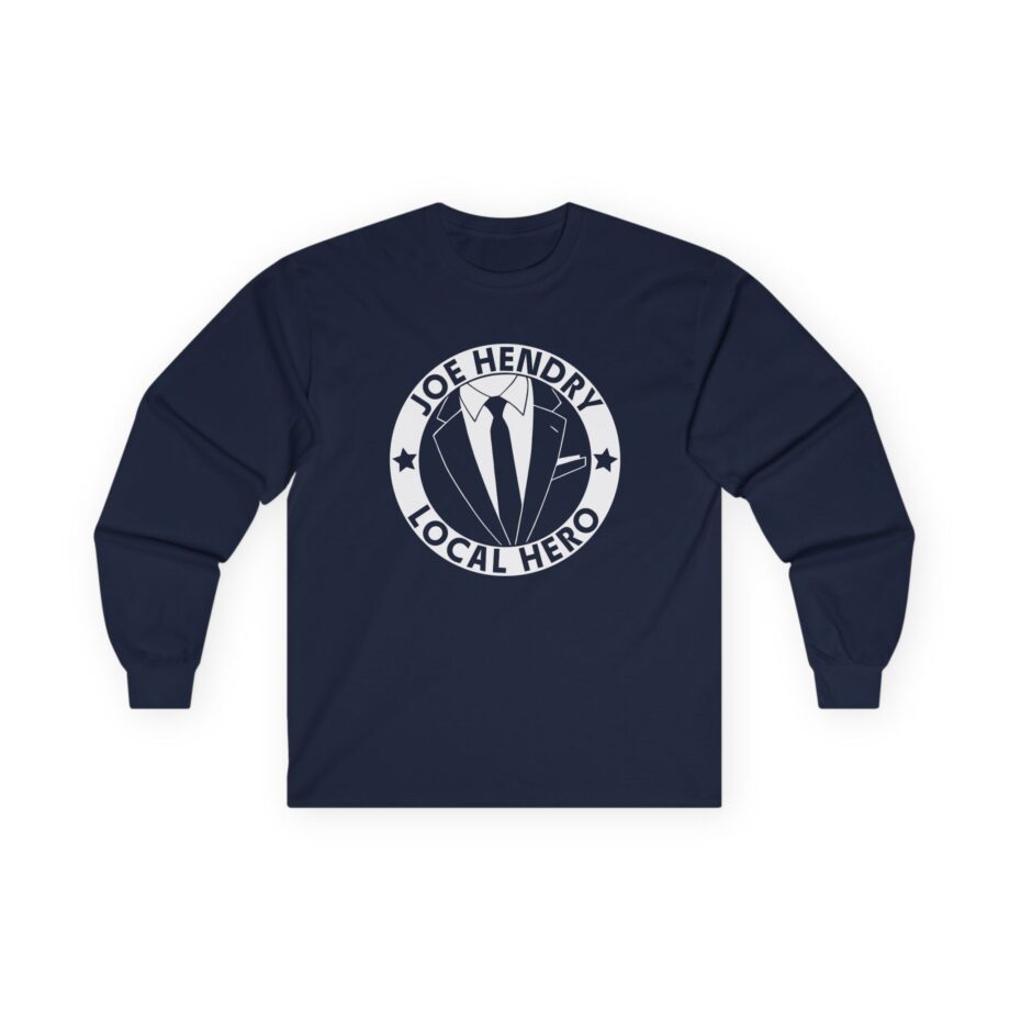 Joe Hendry Local Hero Unisex Ultra Cotton Long Sleeve Tee