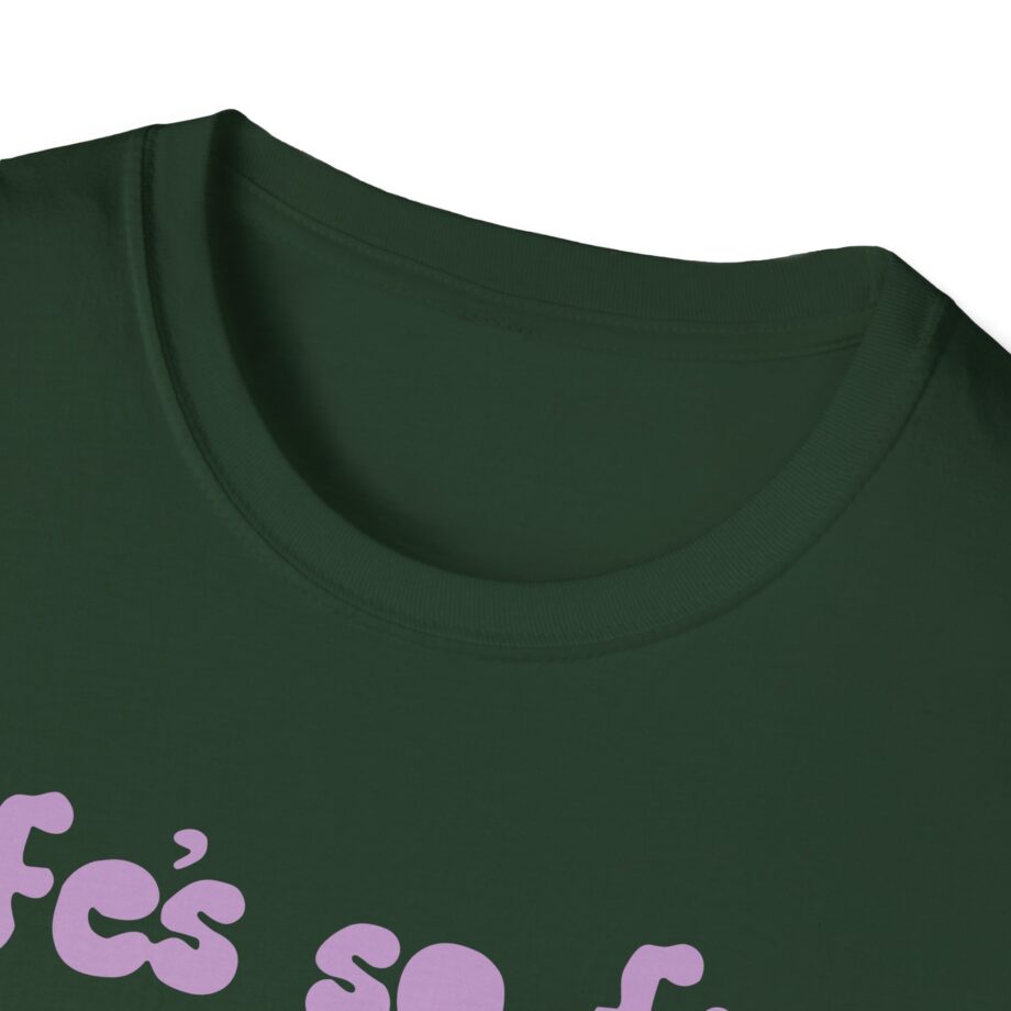 Muna Life's So Fun Unisex Softstyle T-shirt
