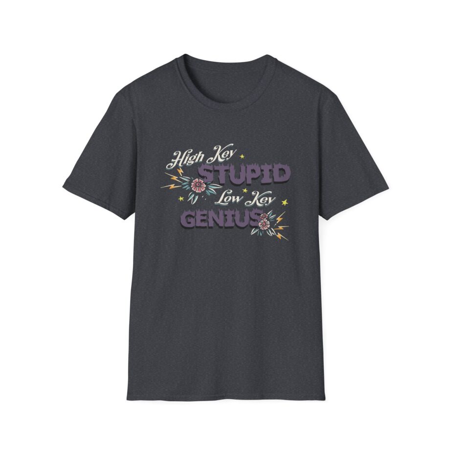 Kallmekris High Key Stupid Genius  Unisex Softstyle T-Shirt