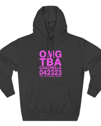 Skrillex OMG ТВА COACHELLA 042323 Four Tet. Fred again Three-Panel Fleece Hoodie