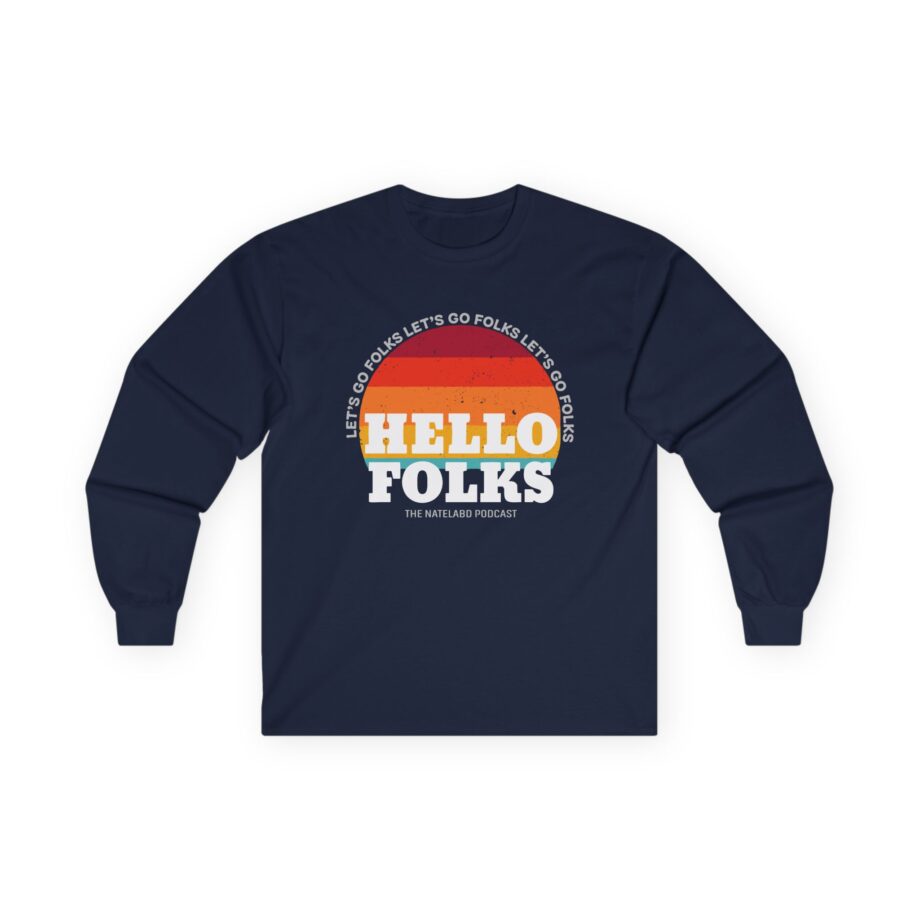 Nate Bargatze Hello Folks Unisex Ultra Cotton Long Sleeve Tee