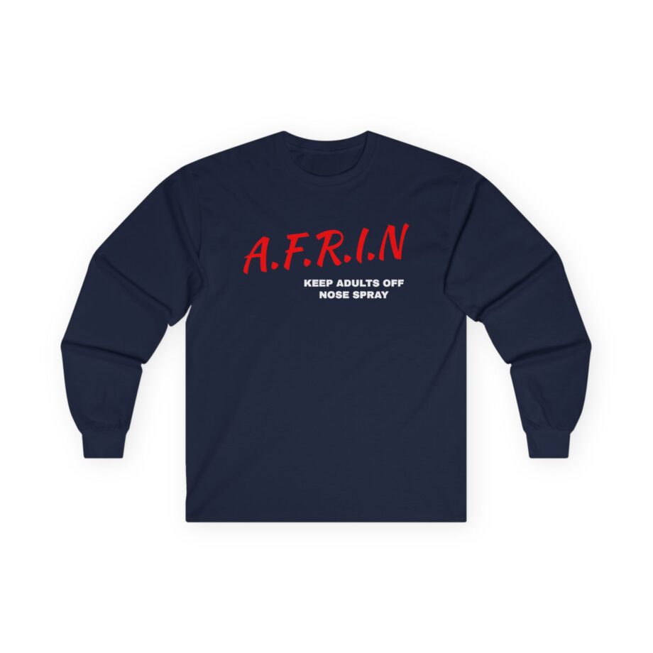 Nate Bargatze Afrin Keep Adults of Nose Spray Unisex Ultra Cotton Long Sleeve Tee