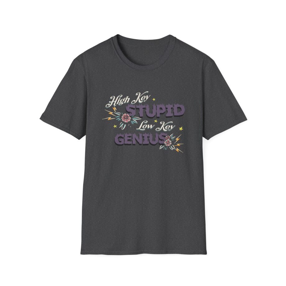 Kallmekris High Key Stupid Genius  Unisex Softstyle T-Shirt