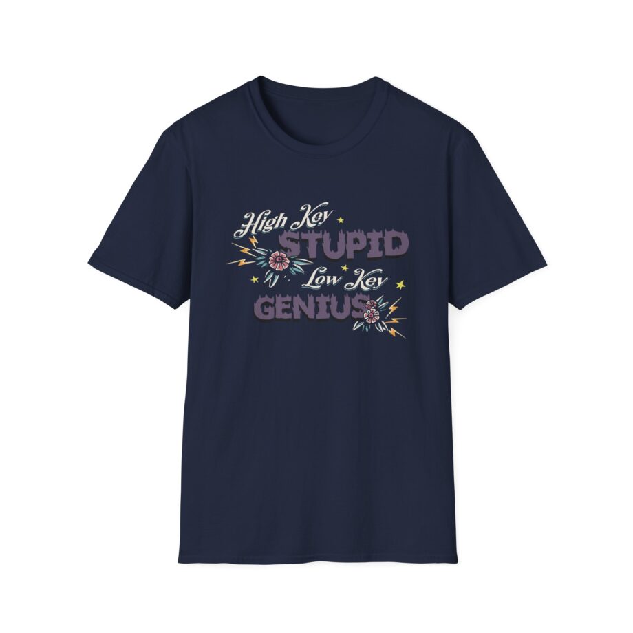 Kallmekris High Key Stupid Genius  Unisex Softstyle T-Shirt