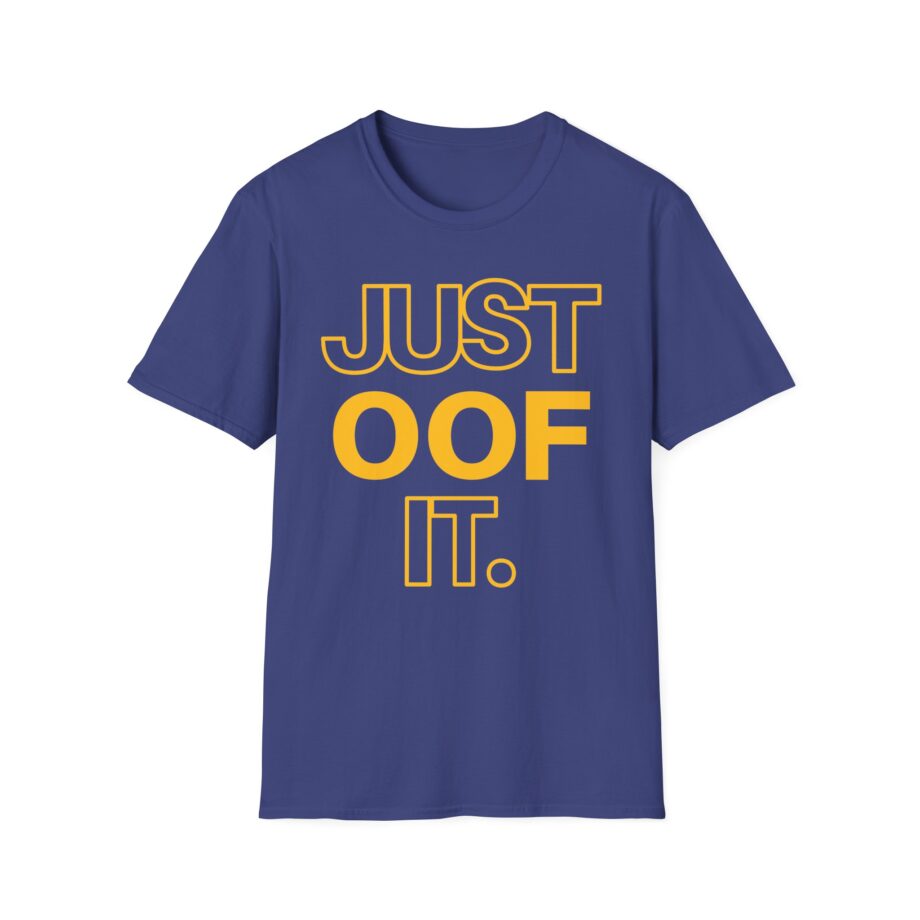 Housebox Just Oof It Unisex Softstyle T-shirt