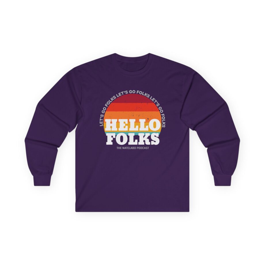 Nate Bargatze Hello Folks Unisex Ultra Cotton Long Sleeve Tee