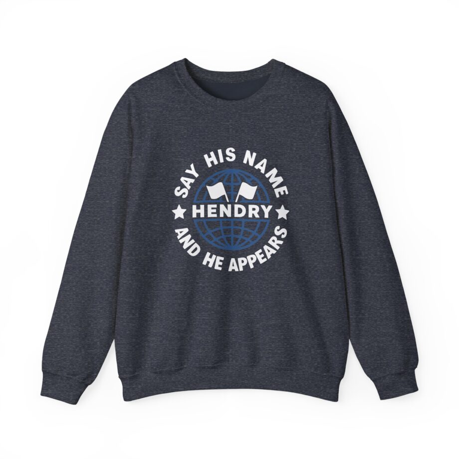 Say His Name Joe Hendry Unisex Heavy Blend™ Crewneck Sweatshirt