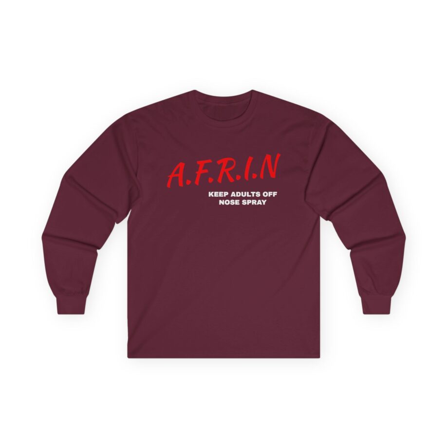 Nate Bargatze Afrin Keep Adults of Nose Spray Unisex Ultra Cotton Long Sleeve Tee