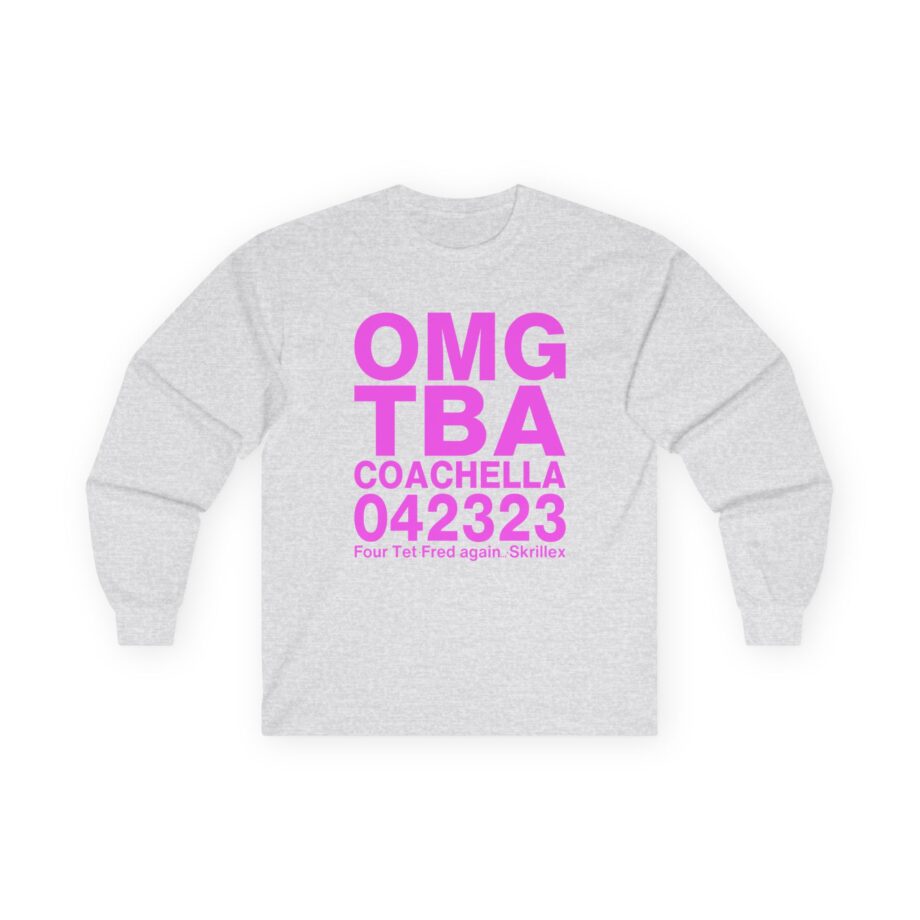 Skrillex OMG ТВА COACHELLA 042323 Four Tet. Fred again Unisex Ultra Cotton Long Sleeve Tee