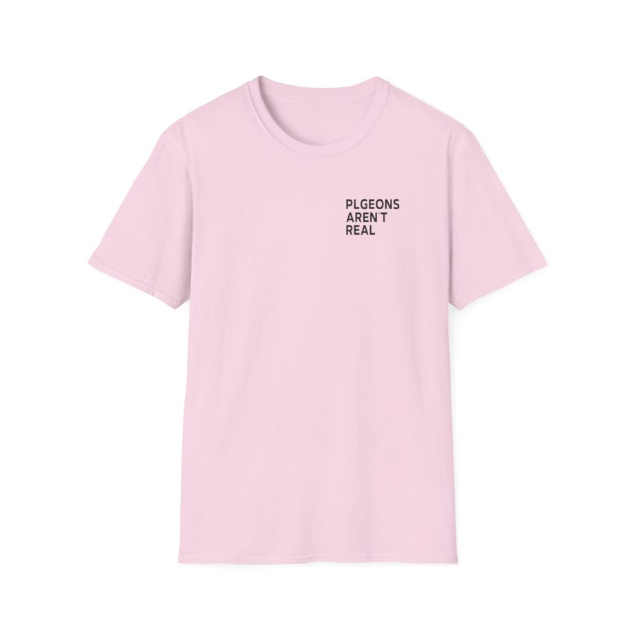 Birds Arent Real I Am a Lie Unisex Softstyle T-shirt