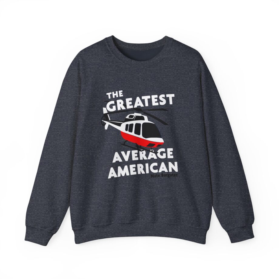 The Greatest Average American Nate Bargatze Unisex Heavy Blend™ Crewneck Sweatshirt