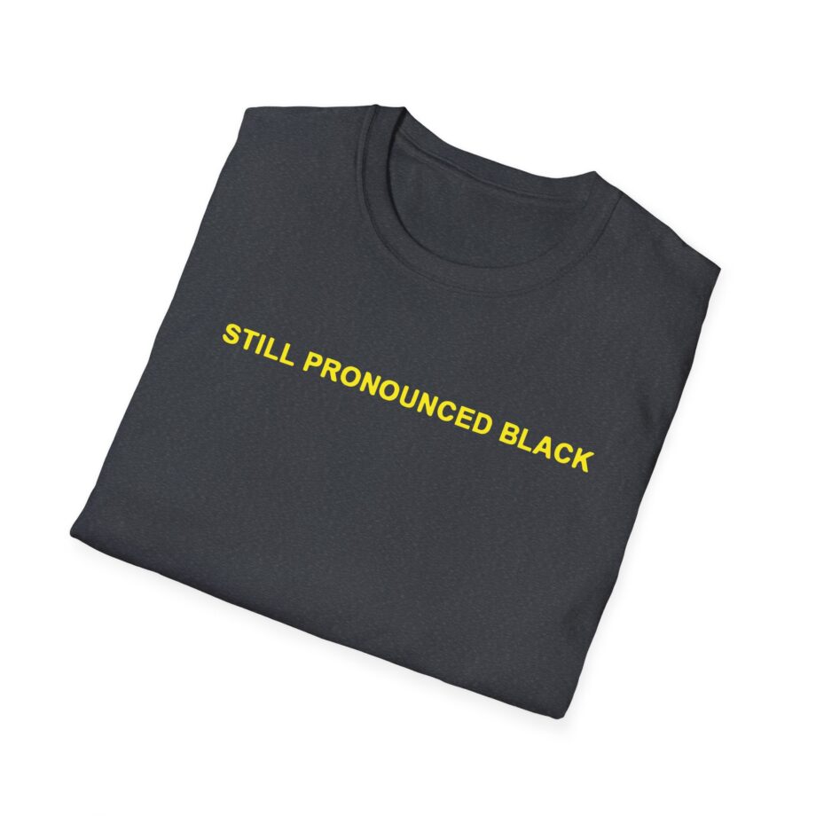 6lack Still Pronounced  Unisex Softstyle T-Shirt