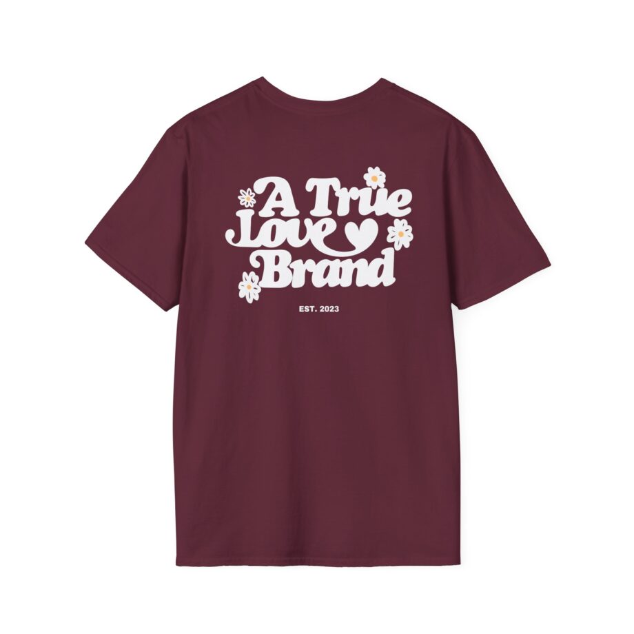Montez Never Not Loving Unisex Softstyle T-shirt