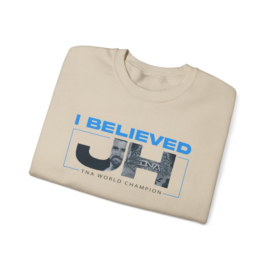 Joe Hendry  I Believed Tna World Champion Unisex Heavy Blend™ Crewneck Sweatshirt