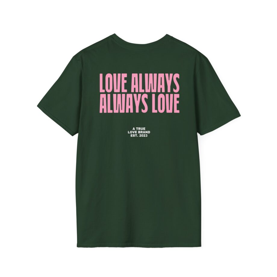 Montez Love Always Unisex Softstyle T-shirt