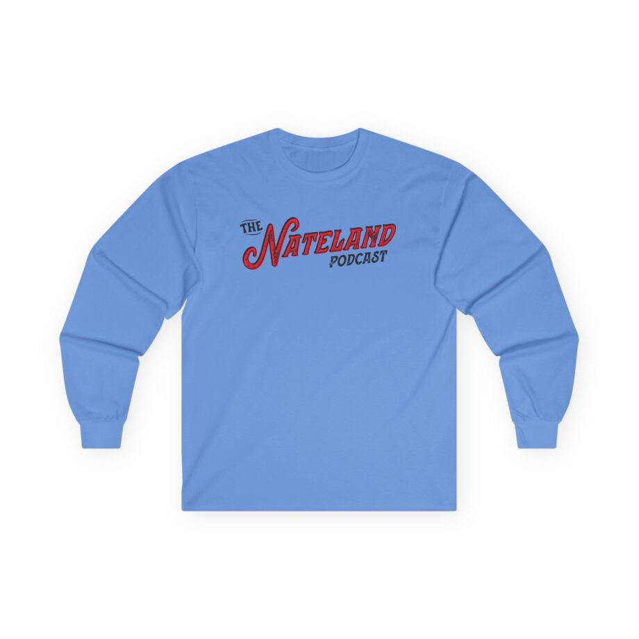 Nate Bargatze Nateland Podcast Unisex Ultra Cotton Long Sleeve Tee