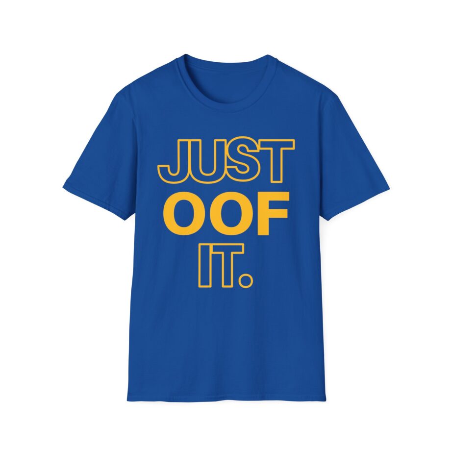Housebox Just Oof It Unisex Softstyle T-shirt