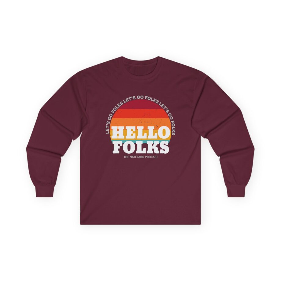 Nate Bargatze Hello Folks Unisex Ultra Cotton Long Sleeve Tee
