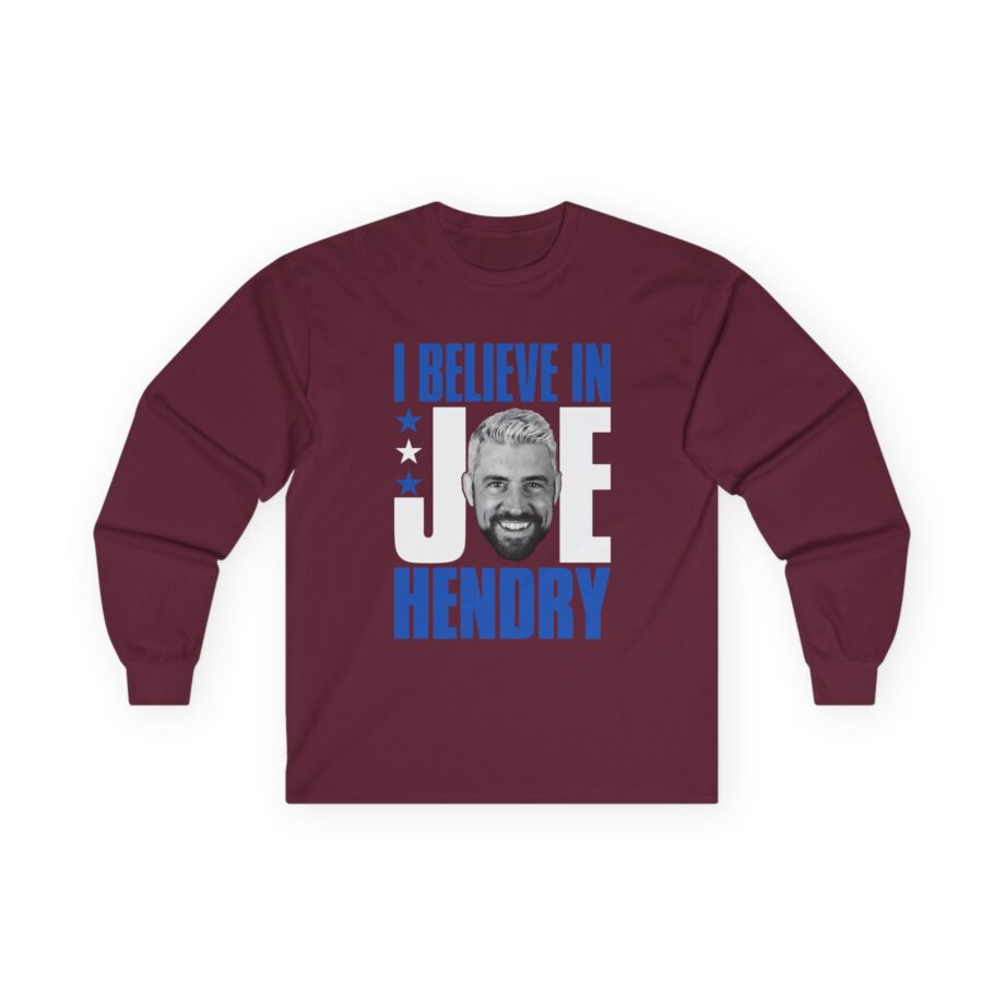 I Believe in Joe Hendry Unisex Ultra Cotton Long Sleeve Tee