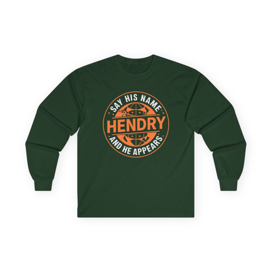 Say His Name Joe Hendry Unisex Ultra Cotton Long Sleeve Tee