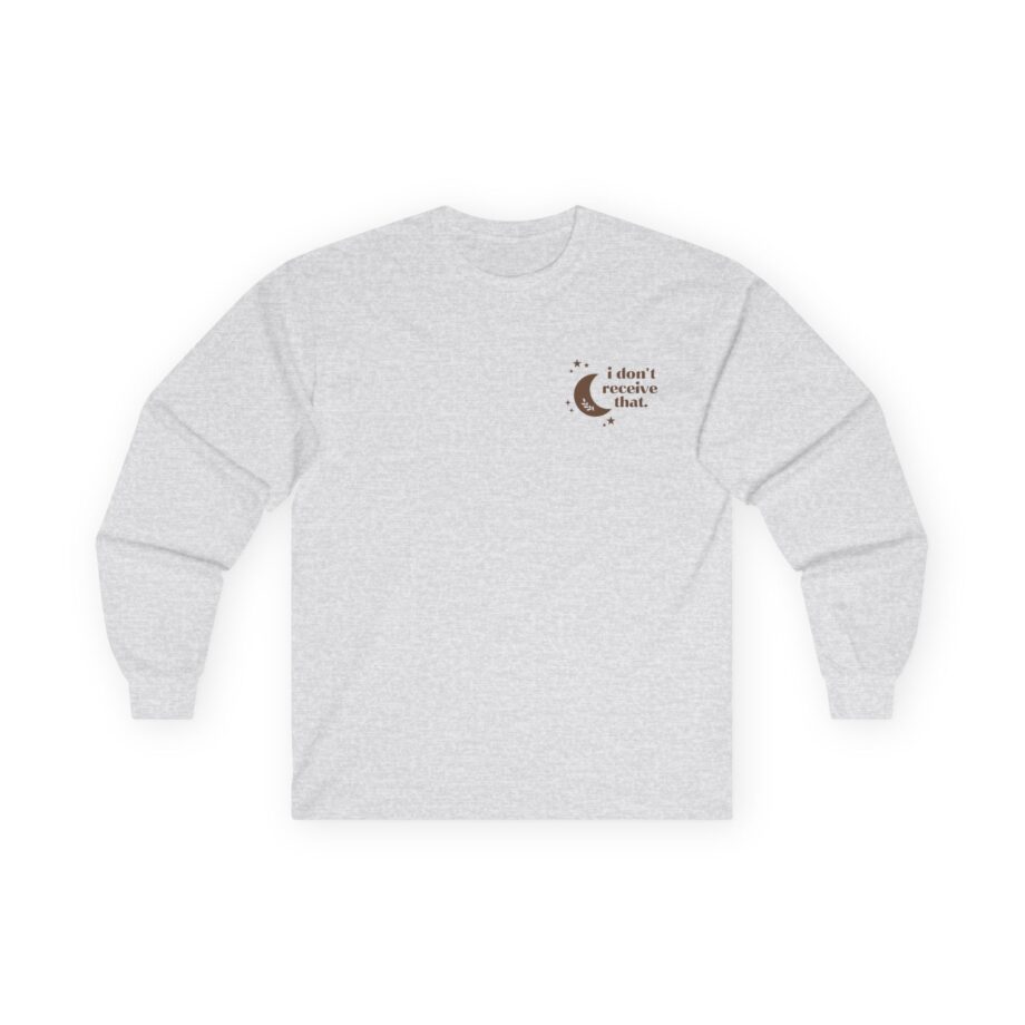 Elyse Myers I Don't Receive That Unisex Ultra Cotton Long Sleeve Tee
